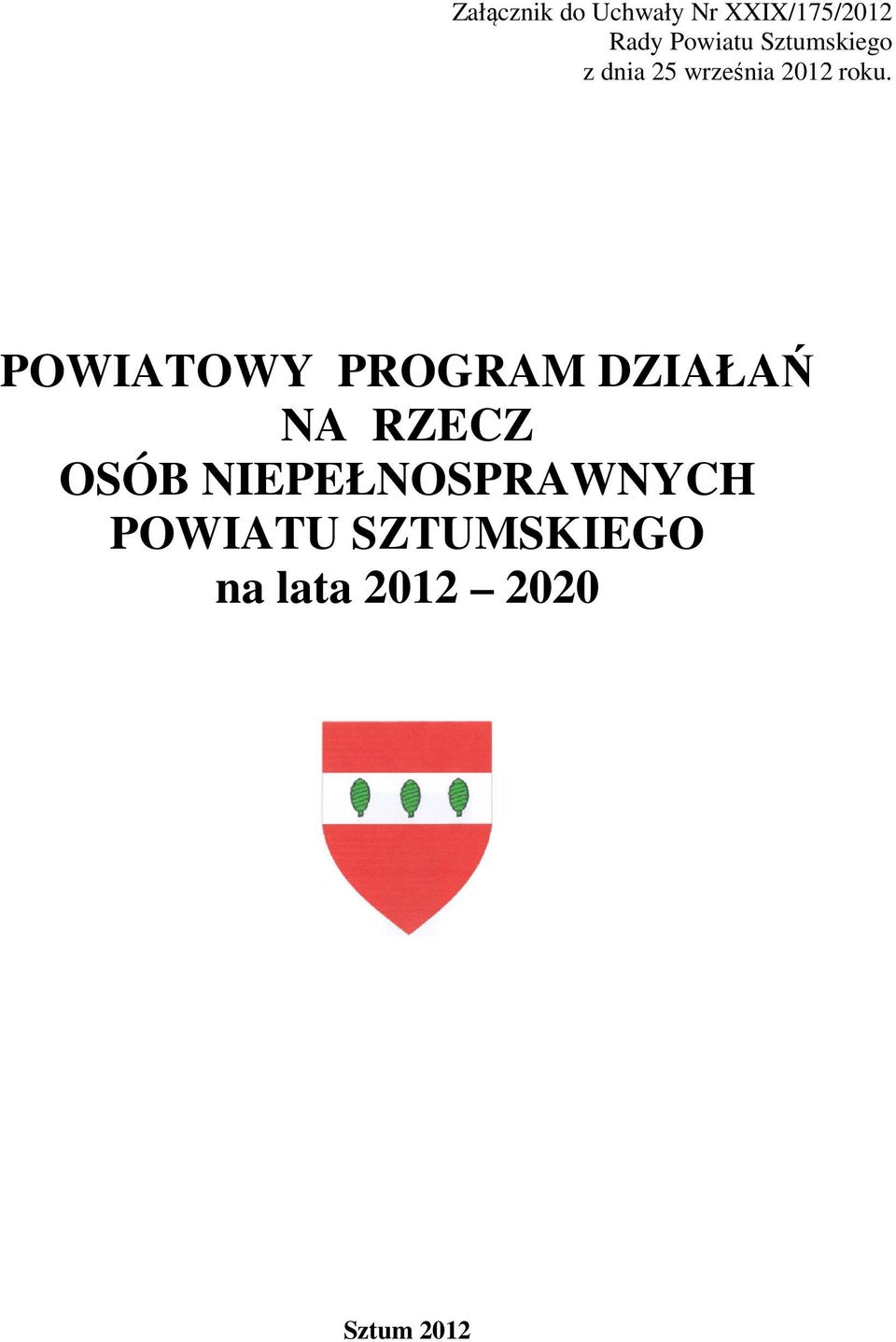 POWIATOWY PROGRAM DZIAŁAŃ NA RZECZ OSÓB