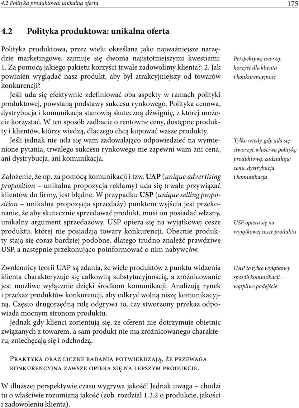 Za pomocą jakiego pakietu korzyści trwale zadowolimy klienta?; 2. Jak powinien wyglądać nasz produkt, aby był atrakcyjniejszy od towarów konkurencji?