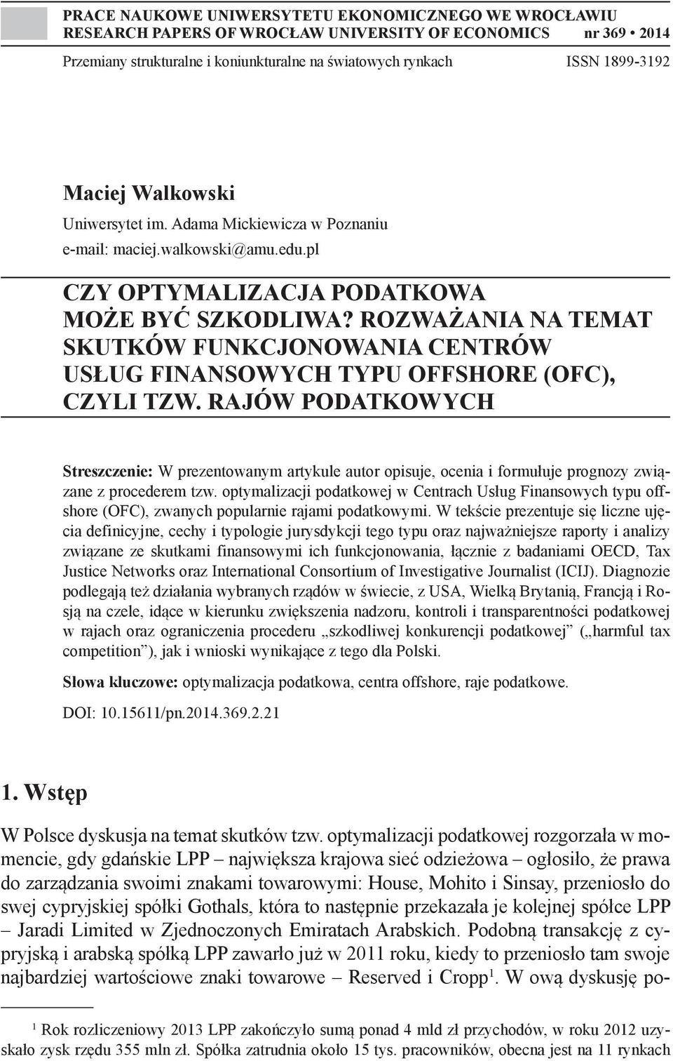 ROZWAŻANIA NA TEMAT SKUTKÓW FUNKCJONOWANIA CENTRÓW USŁUG FINANSOWYCH TYPU OFFSHORE (OFC), CZYLI TZW.