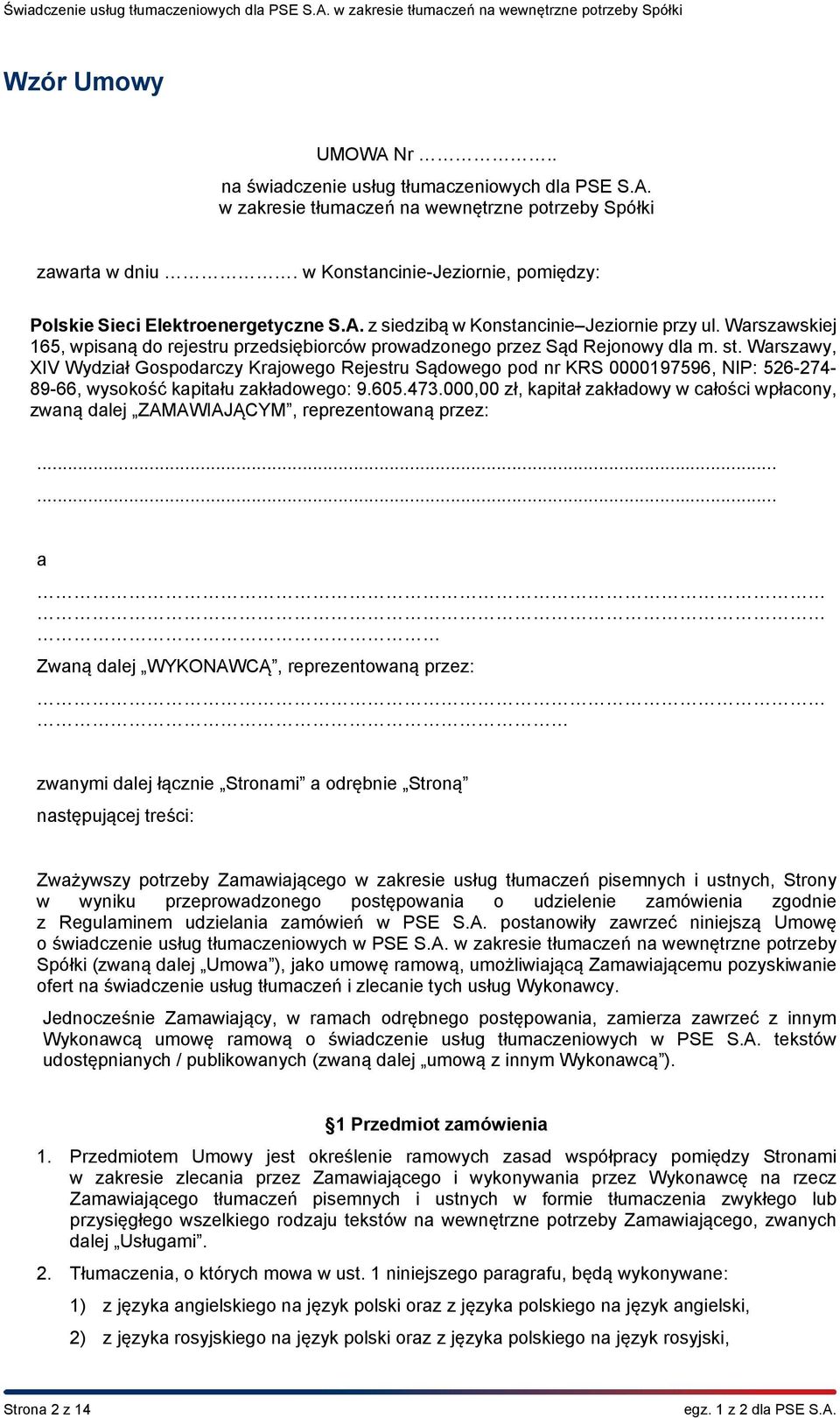 Warszawskiej 165, wpisaną do rejestru przedsiębiorców prowadzonego przez Sąd Rejonowy dla m. st.