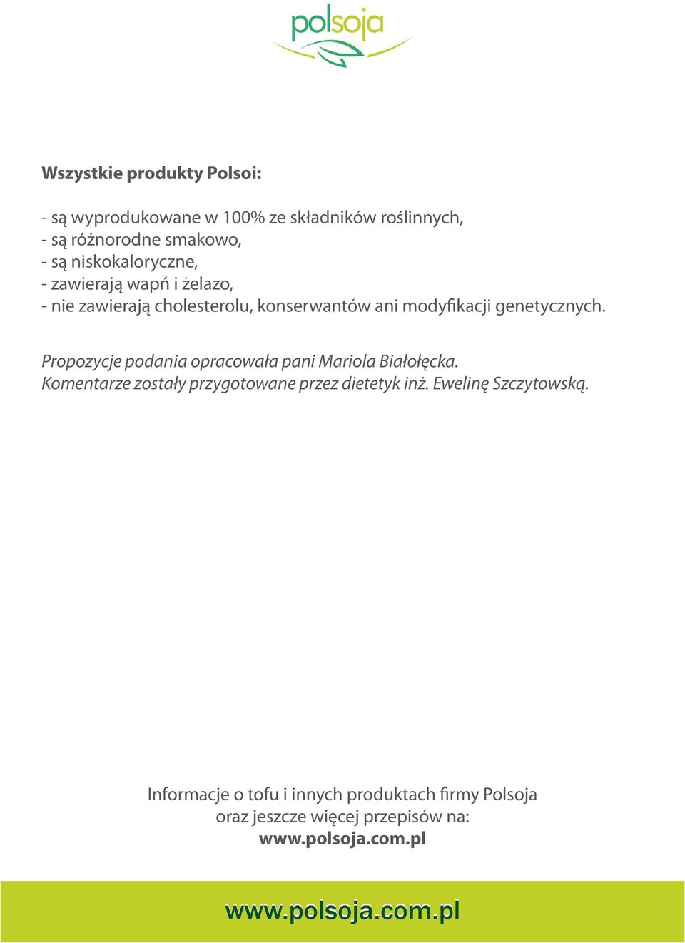 genetycznych. Propozycje podania opracowała pani Mariola Białołęcka.