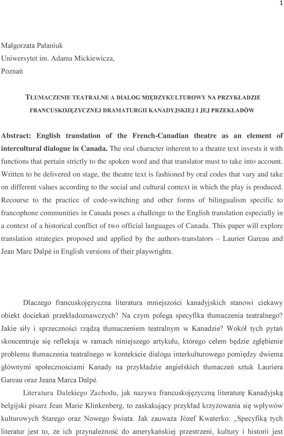 French-Canadian theatre as an element of intercultural dialogue in Canada.