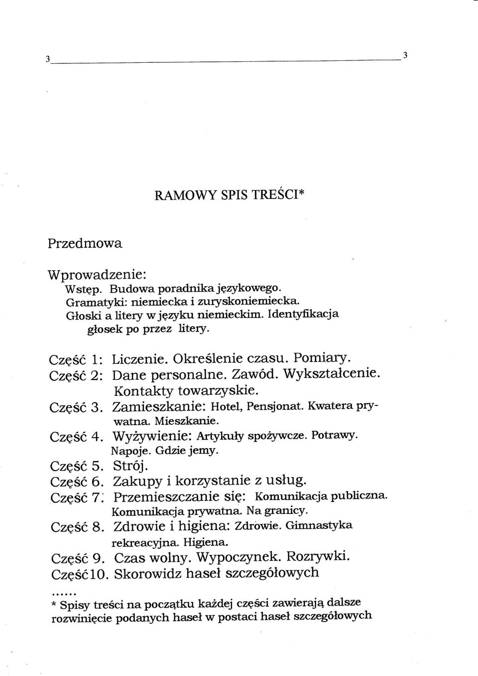 Wya'rwienie: Artykuly spozywcze. Potrawy' Napoje. Gdnejemy. CzeSö 5. Stroj. CzeSö 6. Zakupy ikorzystanie z uslug. CzeSe 7. Przemieszcz16Lie Sig: Komunikacja publicztla. Komunikacja prywatna.