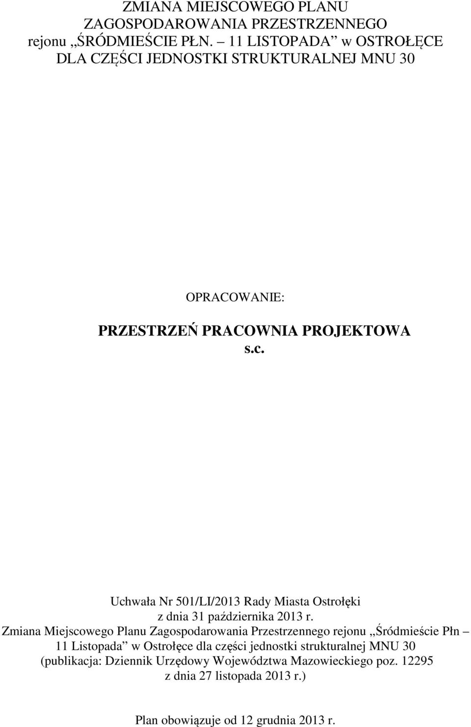 Uchwała Nr 501/LI/2013 Rady Miasta Ostrołęki z dnia 31 października 2013 r.