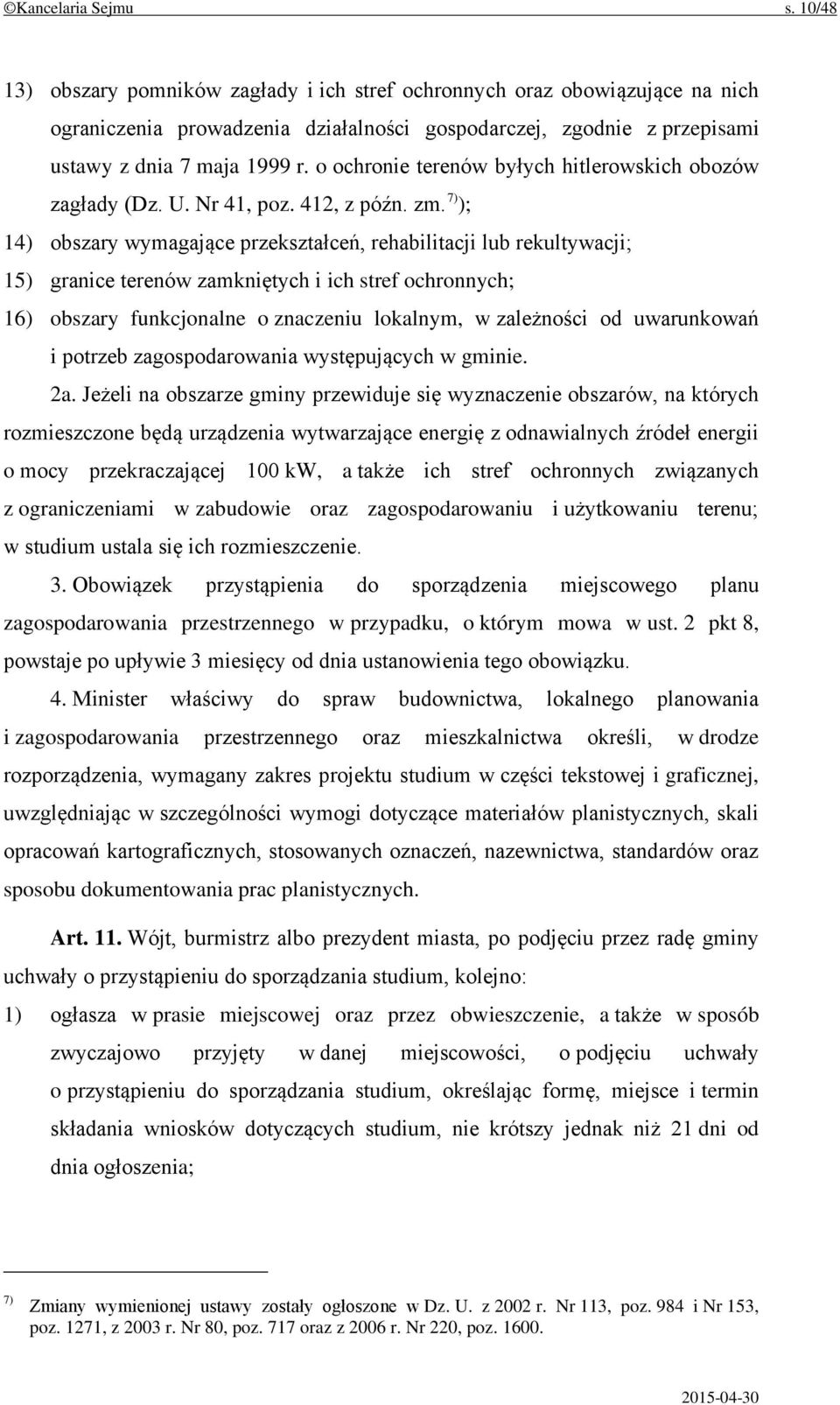 o ochronie terenów byłych hitlerowskich obozów zagłady (Dz. U. Nr 41, poz. 412, z późn. zm.