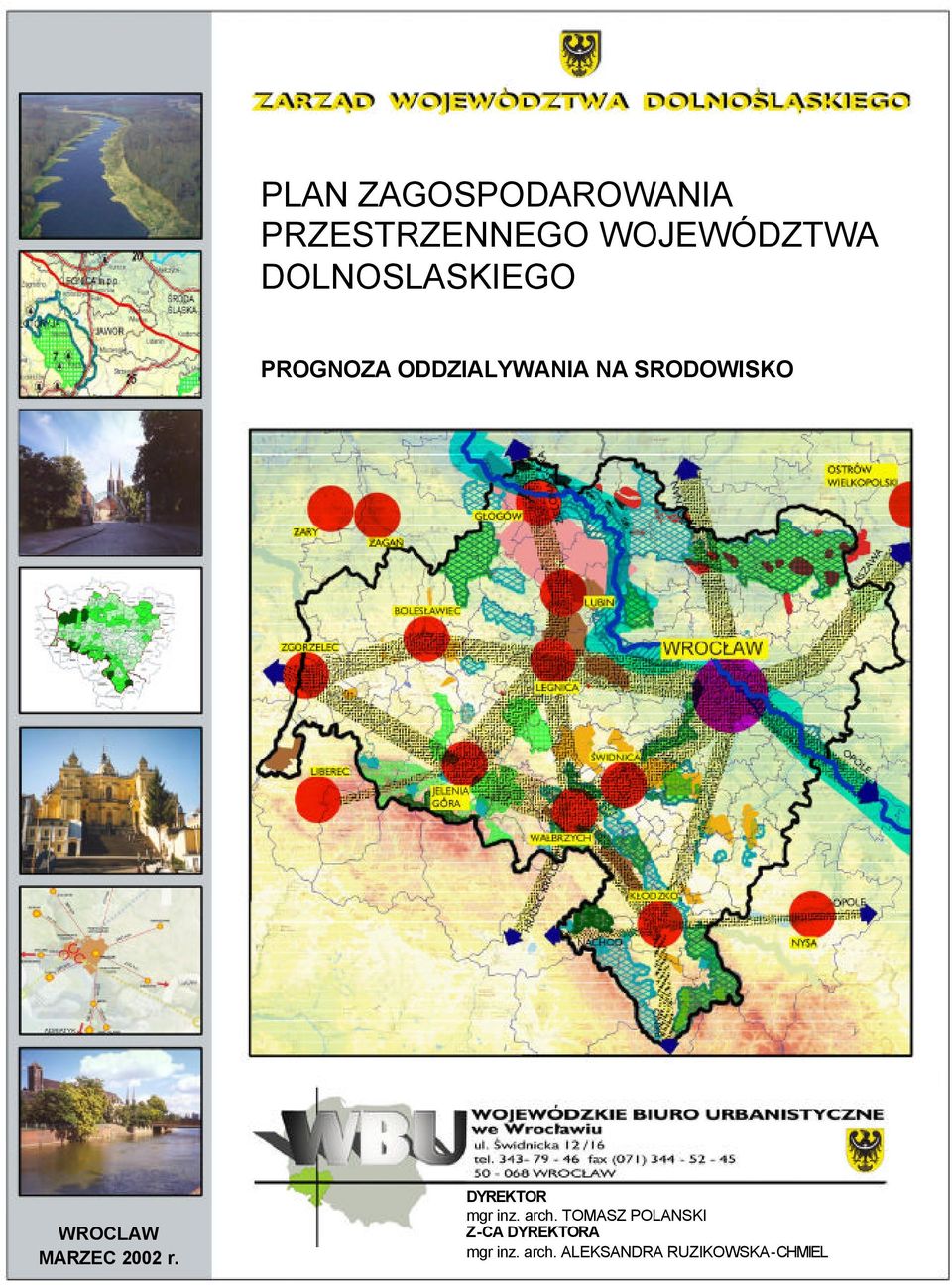 WROCLAW MARZEC 2002 r. DYREKTOR mgr inz. arch.