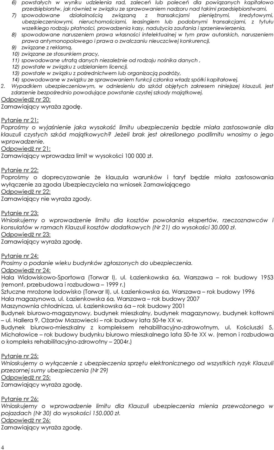 naduŝycia zaufania i sprzeniewierzenia, 8) spowodowane naruszeniem prawa własności intelektualnej w tym praw autorskich, naruszeniem prawa antymonopolowego i prawa o zwalczaniu nieuczciwej