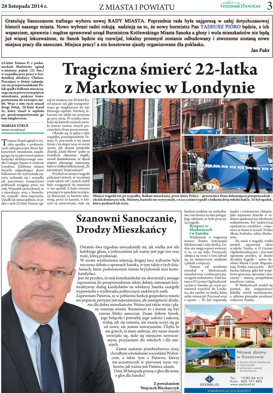 Wraz z nim życie stracił drugi Polak, 29-letni Karol Sz, który zmarł w szpitalu po przetransportowaniu go tam śmigłowcem.