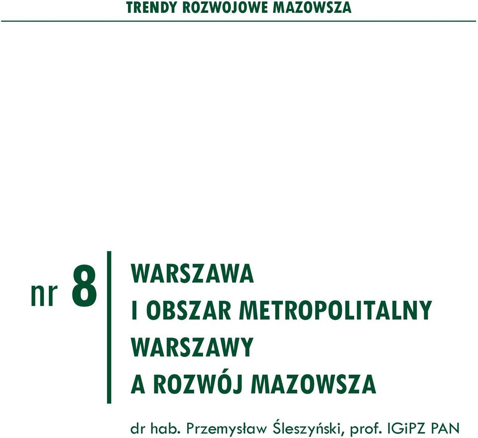 WARSZAWY A ROZWÓJ MAZOWSZA dr hab.