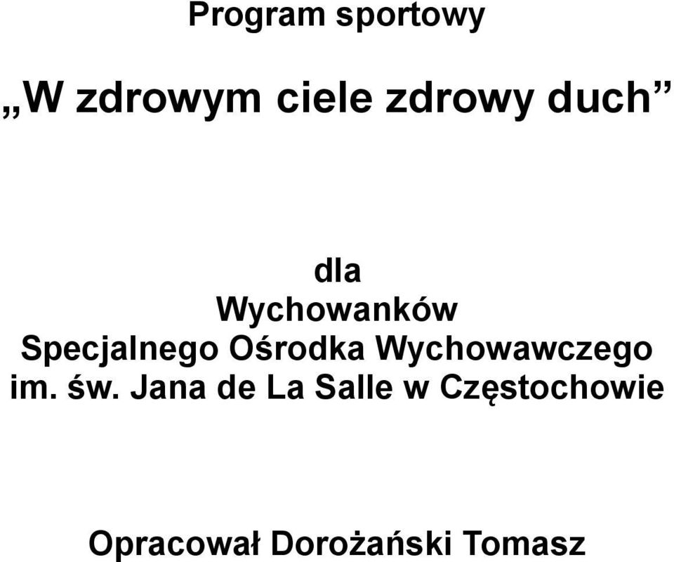 Wychowawczego im. św.