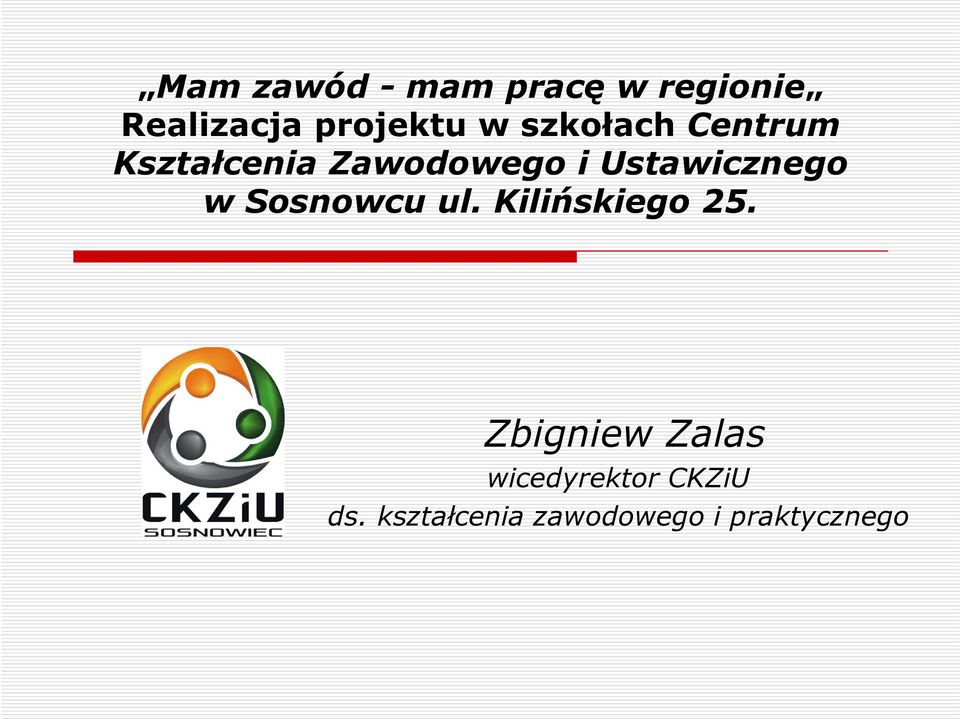 Ustawicznego Zbigniew Zalas