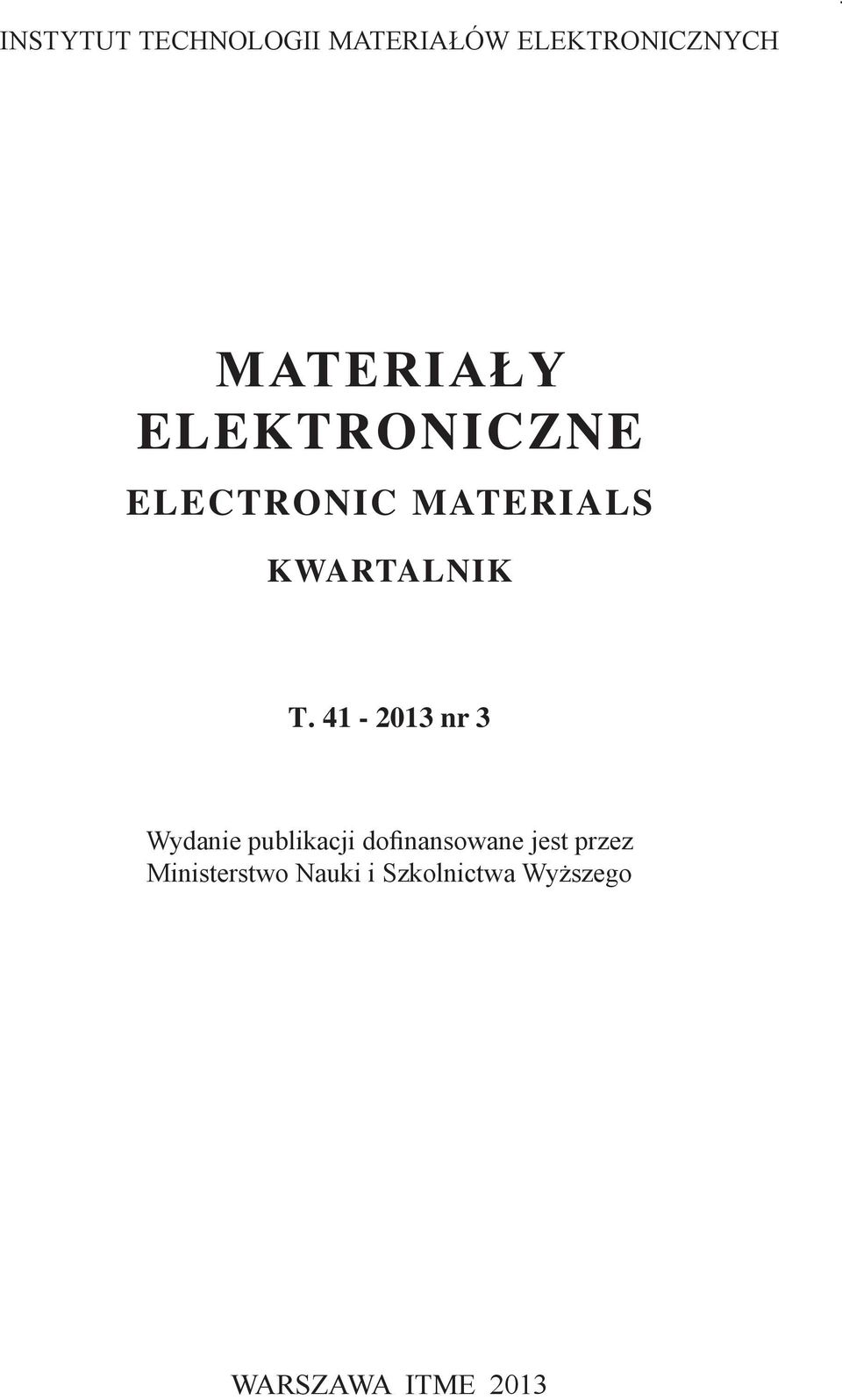 ELECTRONIC MATERIALS KWARTALNIK T.