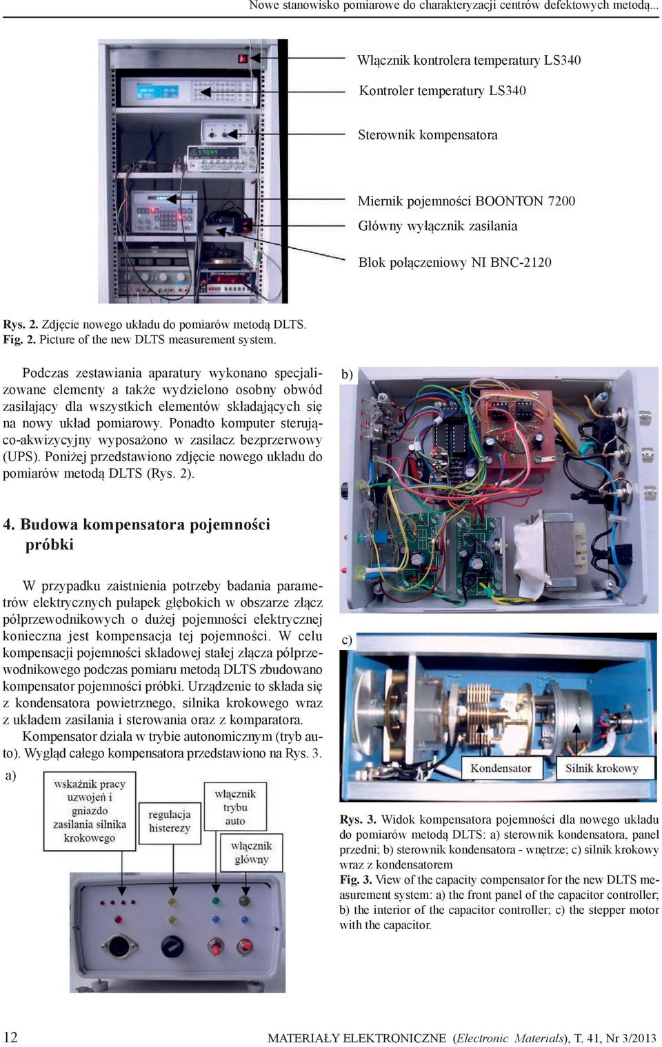 Zdjęcie nowego układu do pomiarów metodą DLTS. Fig. 2. Picture of the new DLTS measurement system.