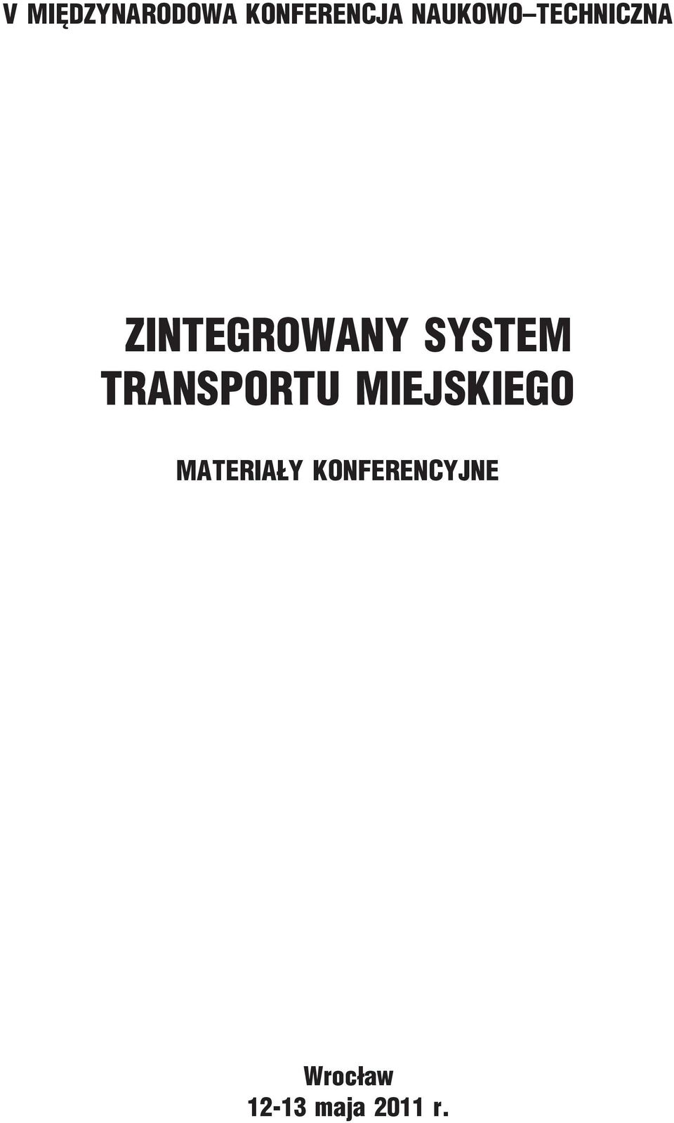 SYSTEM TRANSPORTU MIEJSKIEGO