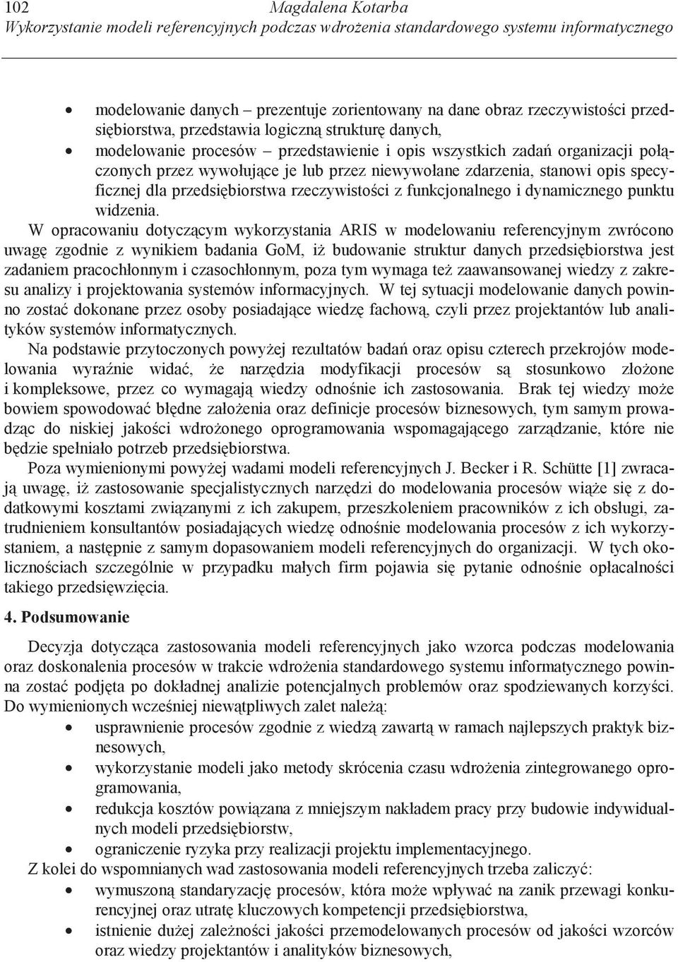 biorstwa rzeczywisto ci z funkcjonalnego i dynamicznego punktu widzenia.