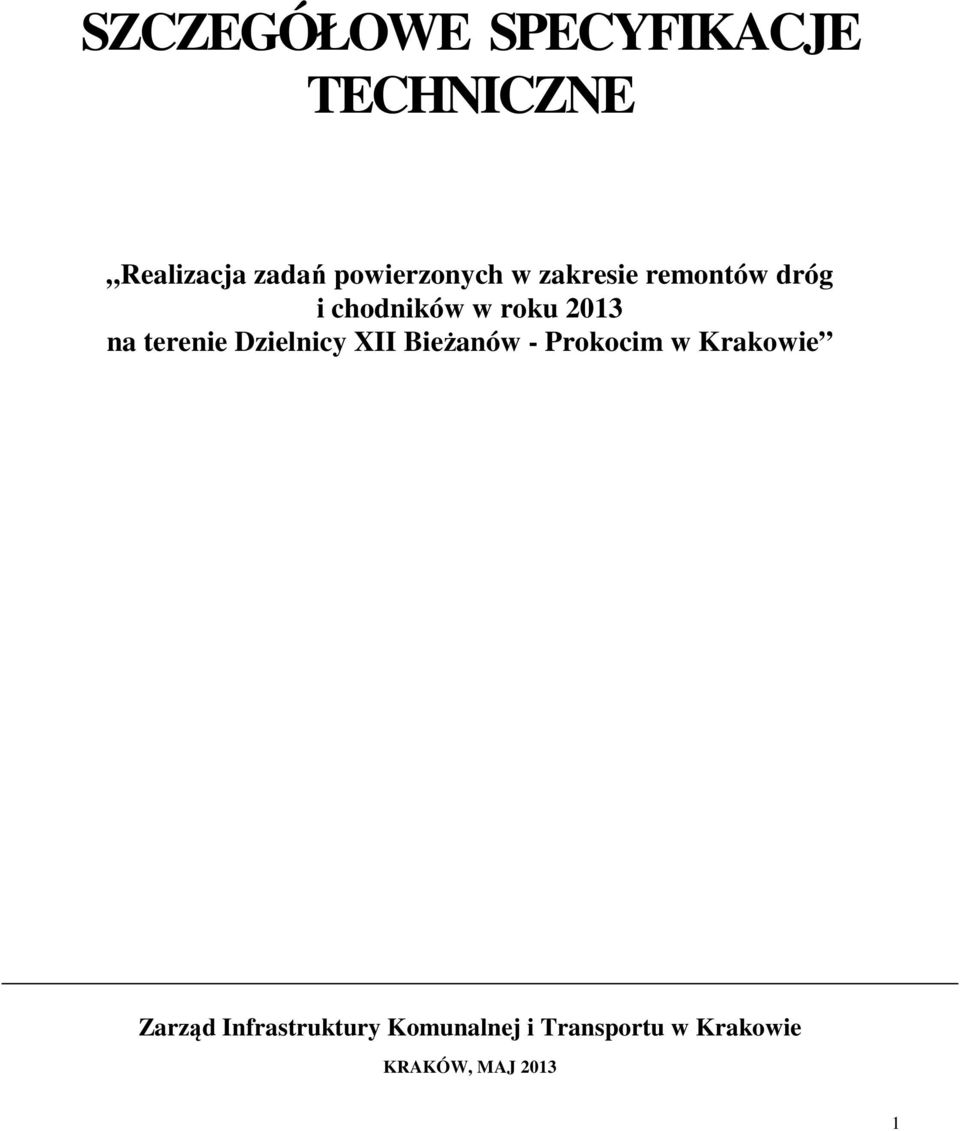 na terenie Dzielnicy XII Bieżanów - Prokocim w Krakowie