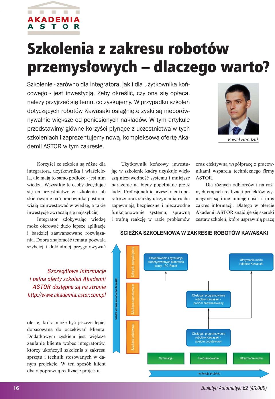 W tym artykule przedstawimy główne korzyści płynące z uczestnictwa w tych szkoleniach i zaprezentujemy nową, kompleksową ofertę Akademii ASTOR w tym zakresie.