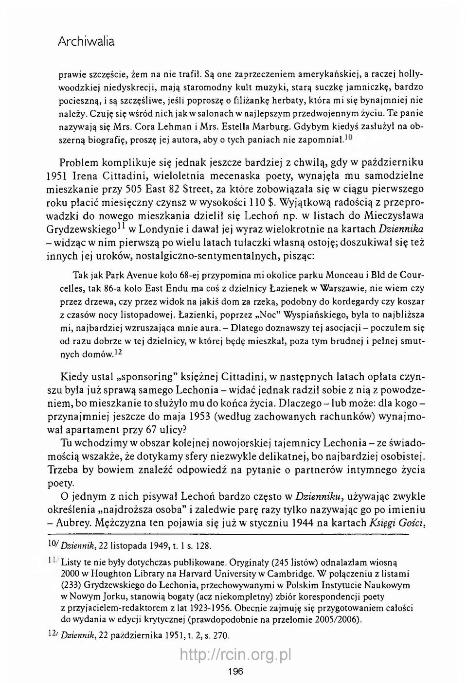 poproszę o filiżankę h erb aty, któ ra m i się b y n ajm n iej nie należy. C zuję się w śród n ich jak w salo n ach w najlepszym przed w o jen n y m życiu. T e p a n ie nazyw ają się M rs.