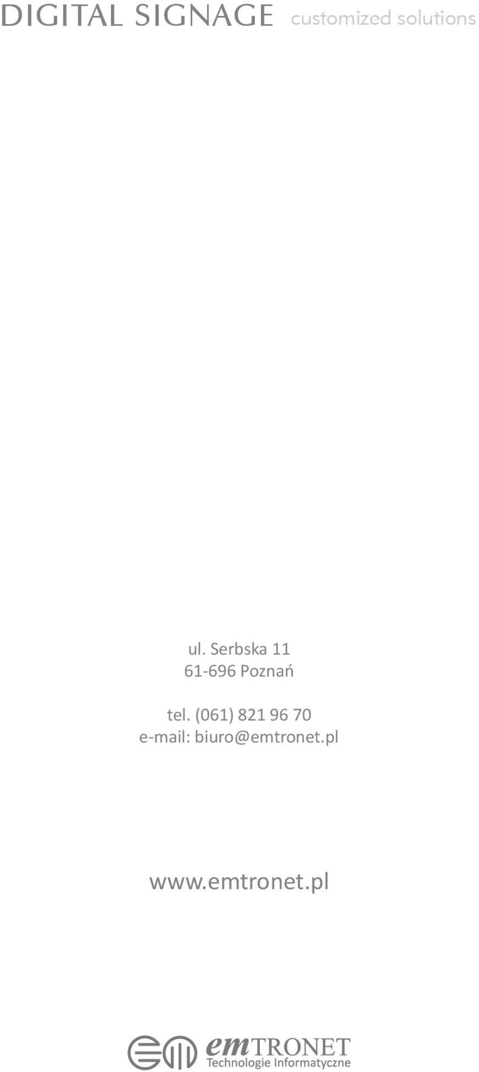 Serbska 11 61-696 Poznań tel.