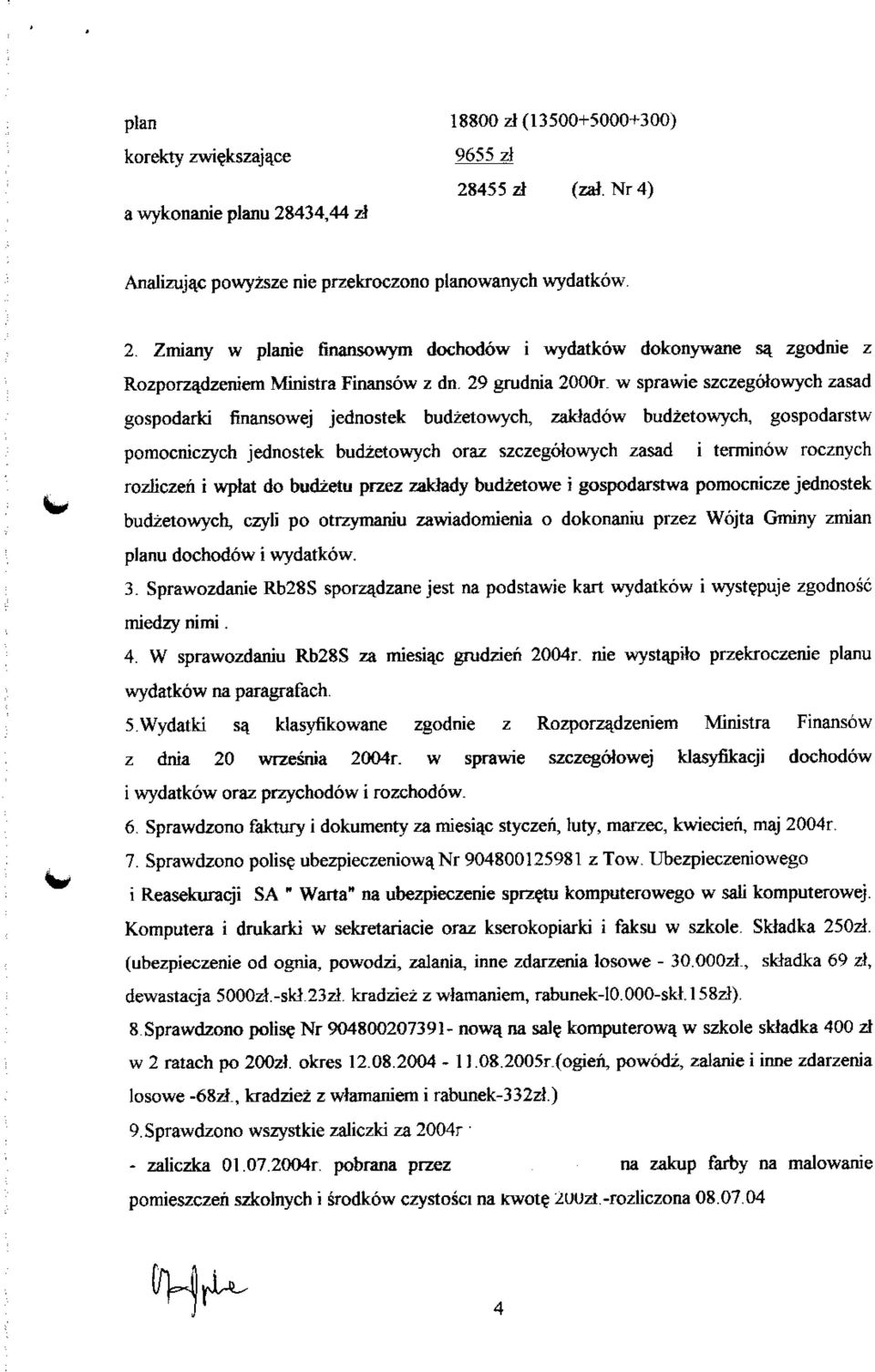 w sprawie szczegolowych zasad gospodarki finansowej jednostek budzetowych, zakladow budzetowych, gospodarstw pomocniczych jednostek budzetowych oraz szczegolowych zasad i terminow rocznych rozliczen