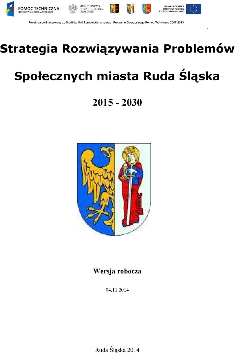 Ruda Śląska 2015-2030 Wersja