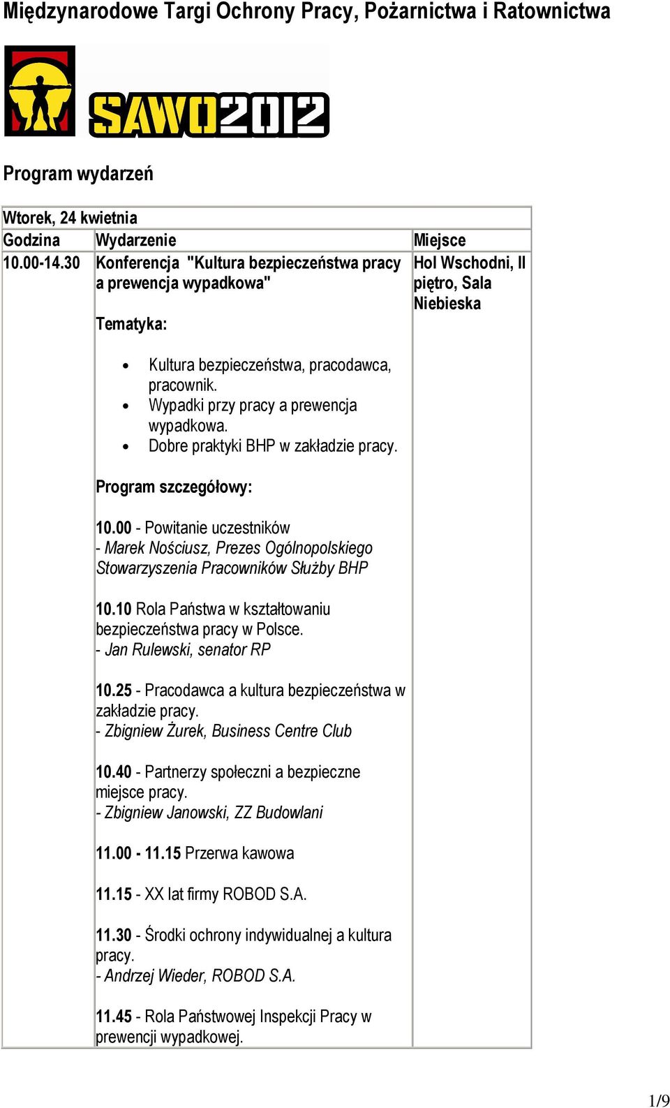 Wypadki przy pracy a prewencja wypadkowa. Dobre praktyki BHP w zakładzie pracy. Program szczegółowy: 10.