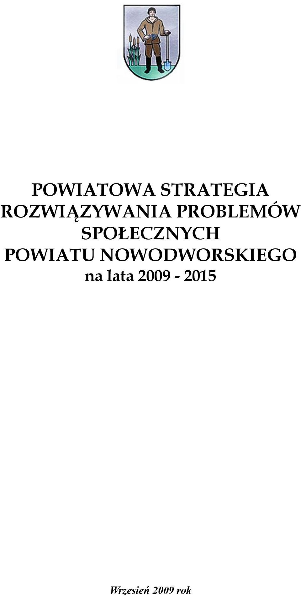 SPOŁECZNYCH POWIATU