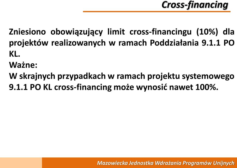 Poddziałania 9.1.1 PO KL.