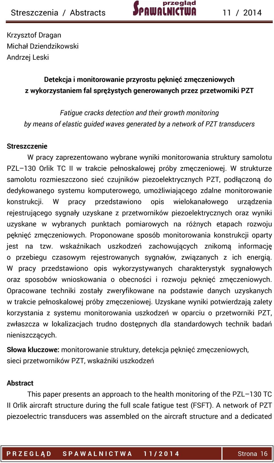 TC II w trakcie pełnoskalowej próby zmęczeniowej.