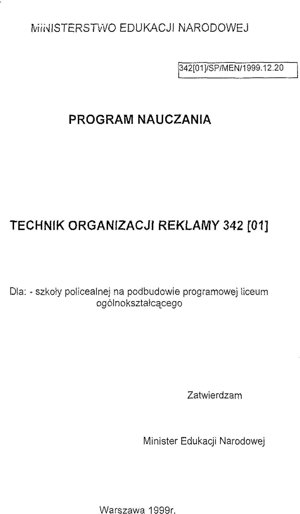 Dla: - szkoiy policealnej na podbudowie programowej liceum