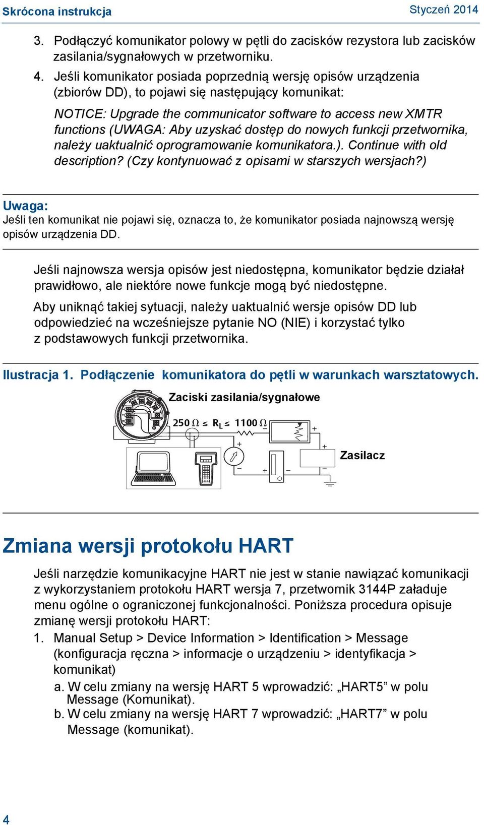 uzyskać dostęp do nowych funkcji przetwornika, należy uaktualnić oprogramowanie komunikatora.). Continue with old description? (Czy kontynuować z opisami w starszych wersjach?