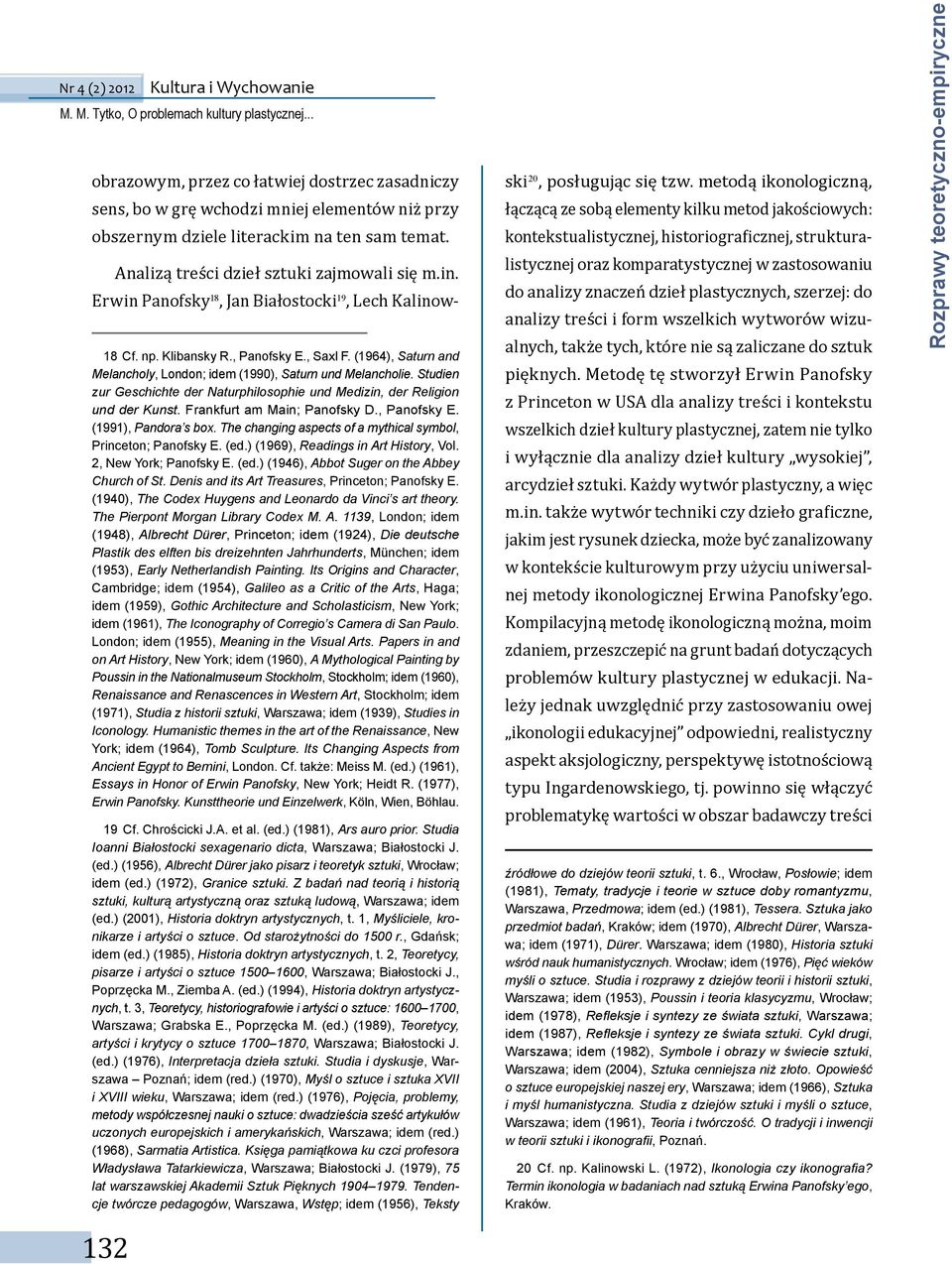 Studien zur Geschichte der Naturphilosophie und Medizin, der Religion und der Kunst. Frankfurt am Main; Panofsky D., Panofsky E. (1991), Pandora s box.