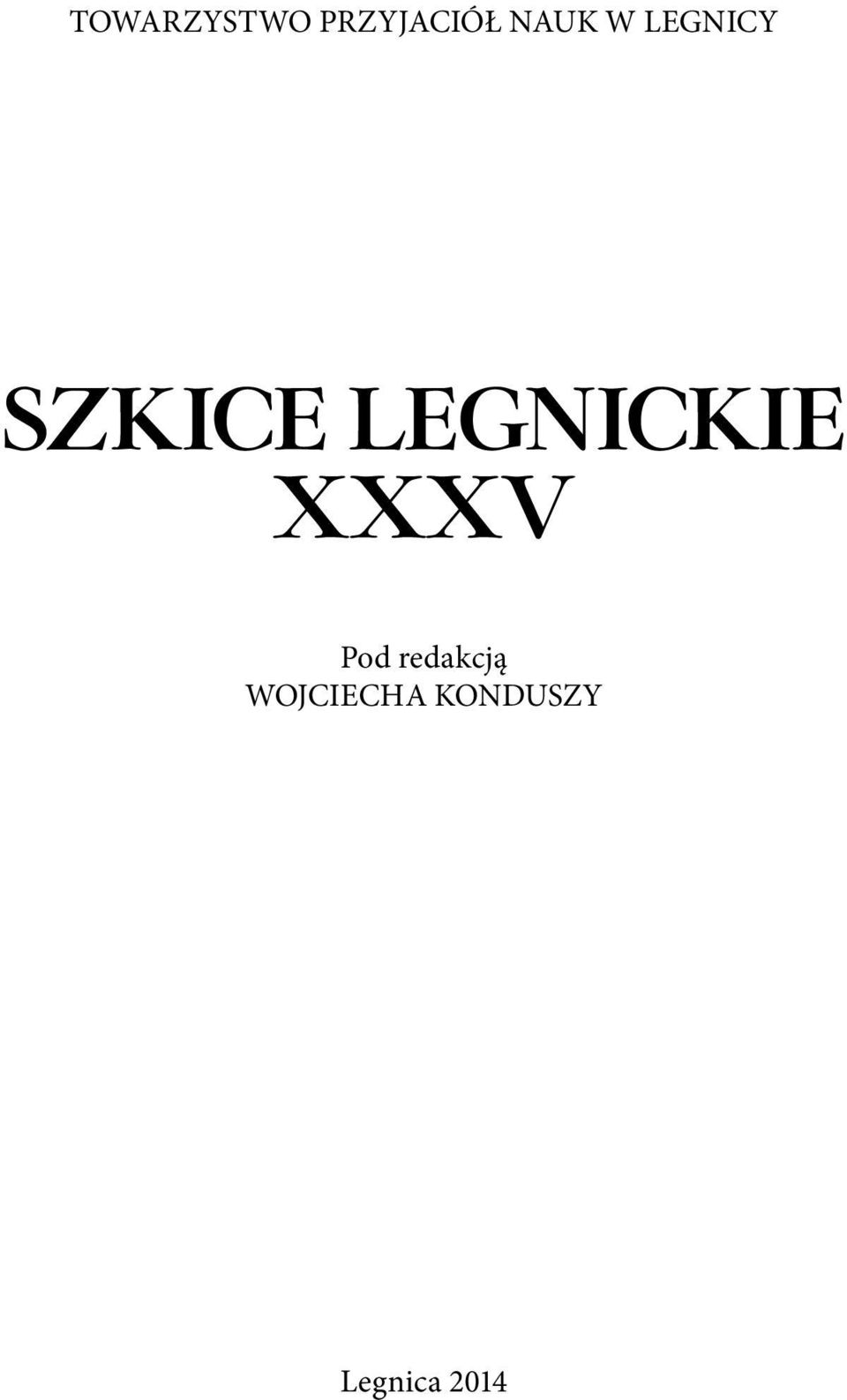 LEGNICKIE XXXV Pod