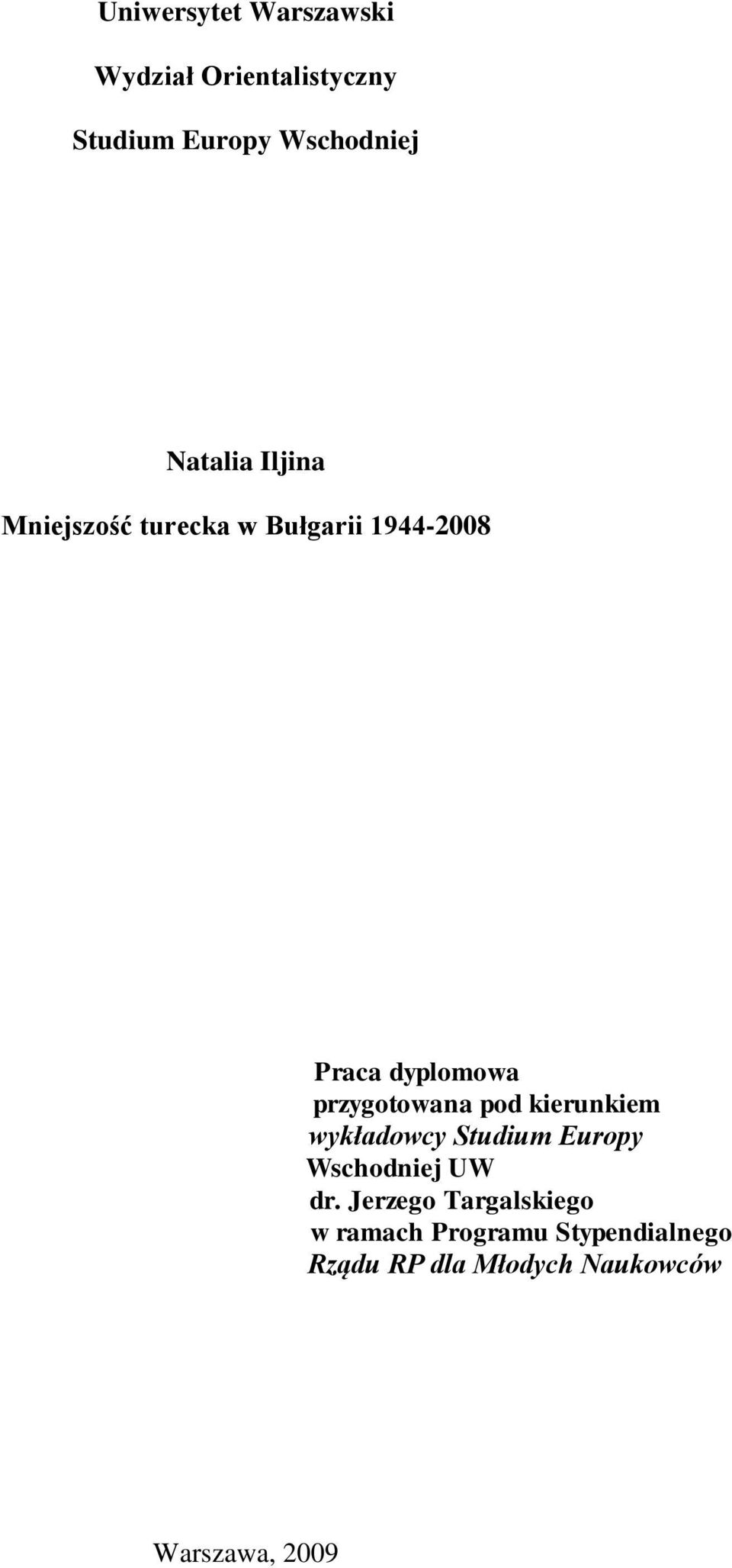 przygotowana pod kierunkiem wykładowcy Studium Europy Wschodniej UW dr.