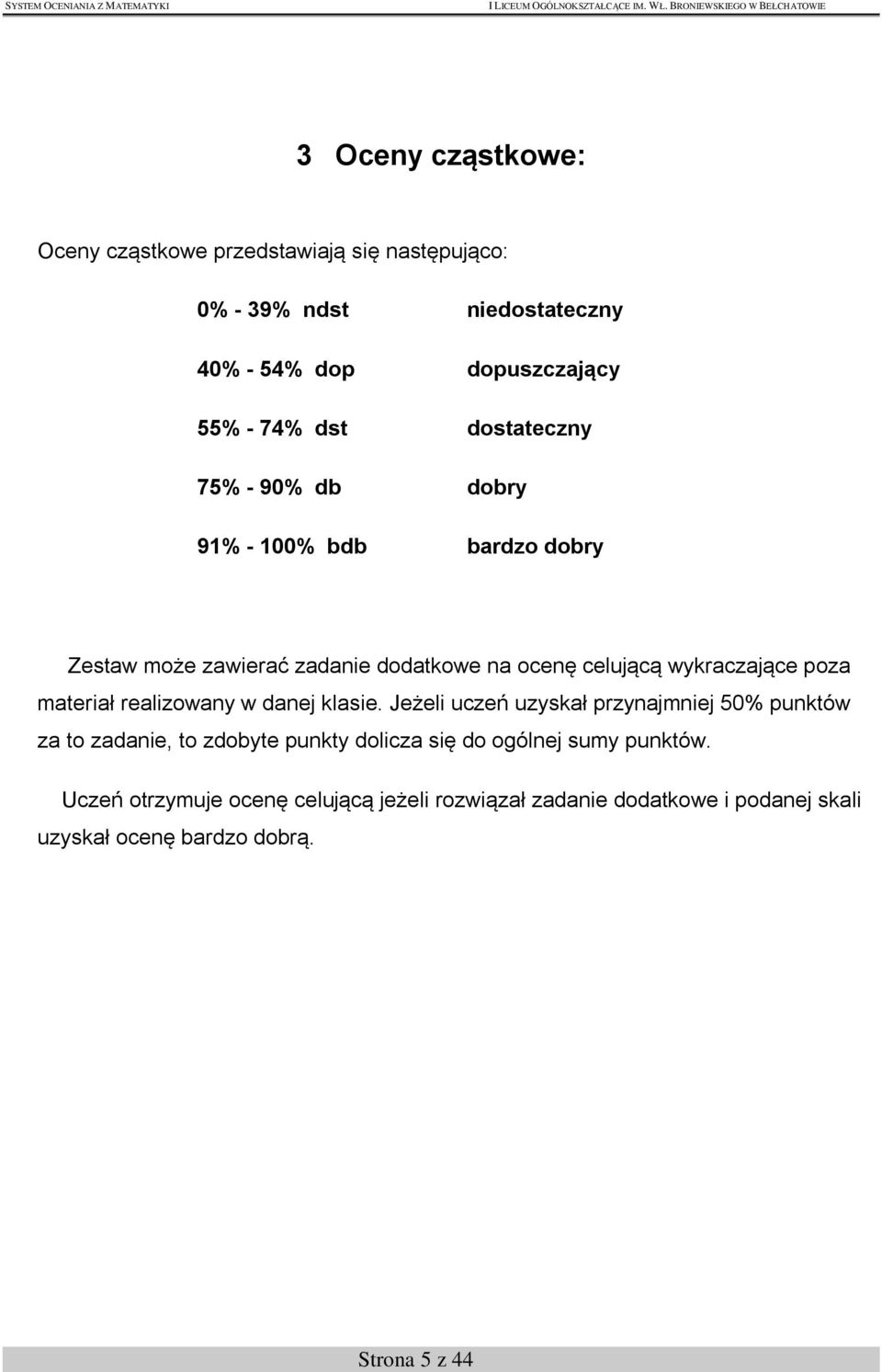 materiał realizowany w danej klasie.