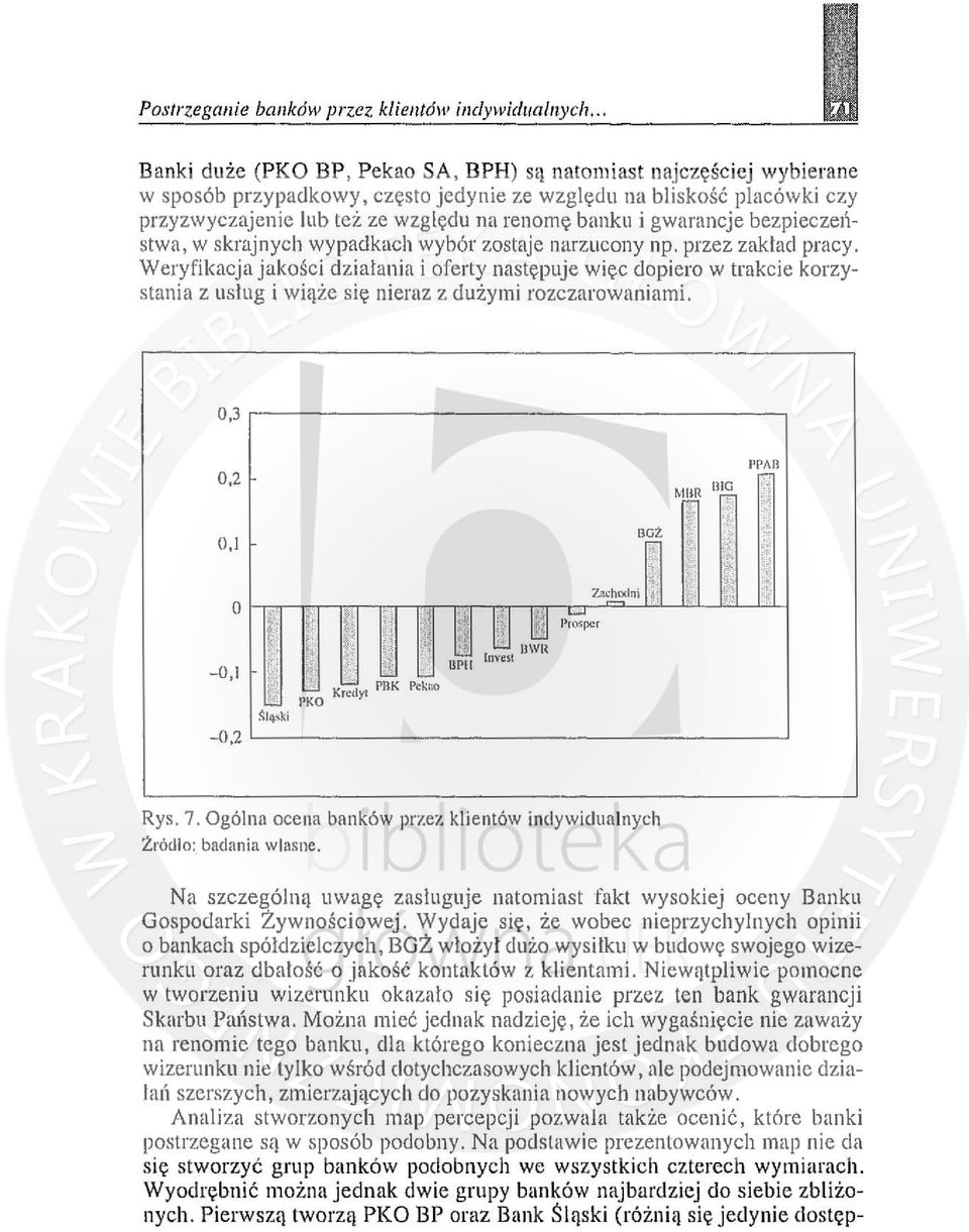 i gwarancje bezpieczel\ stwa, w skrajnych wypadkach wybór zostaje narzucony np. przez zakład pracy.