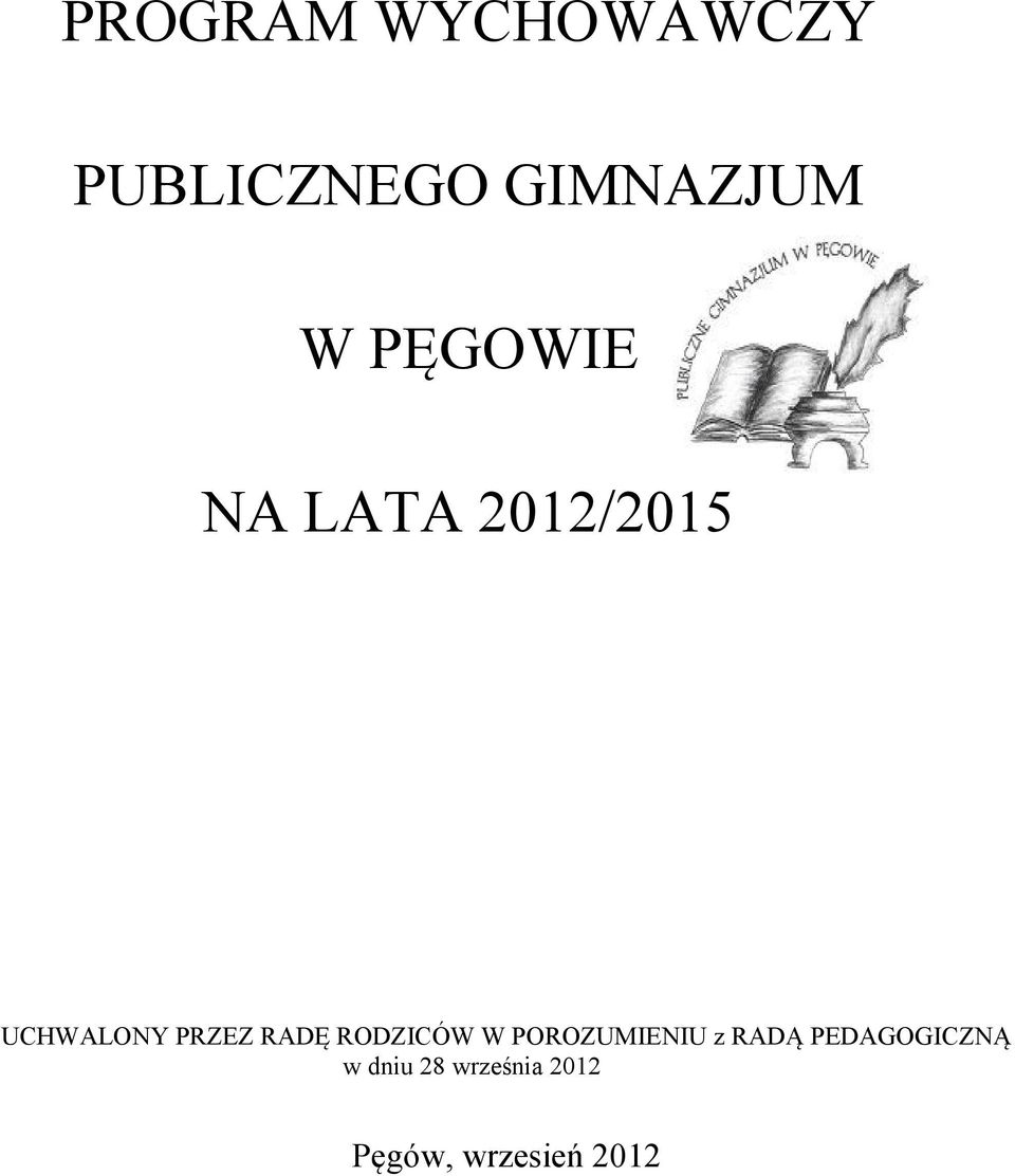 RADĘ RODZICÓW W POROZUMIENIU z RADĄ