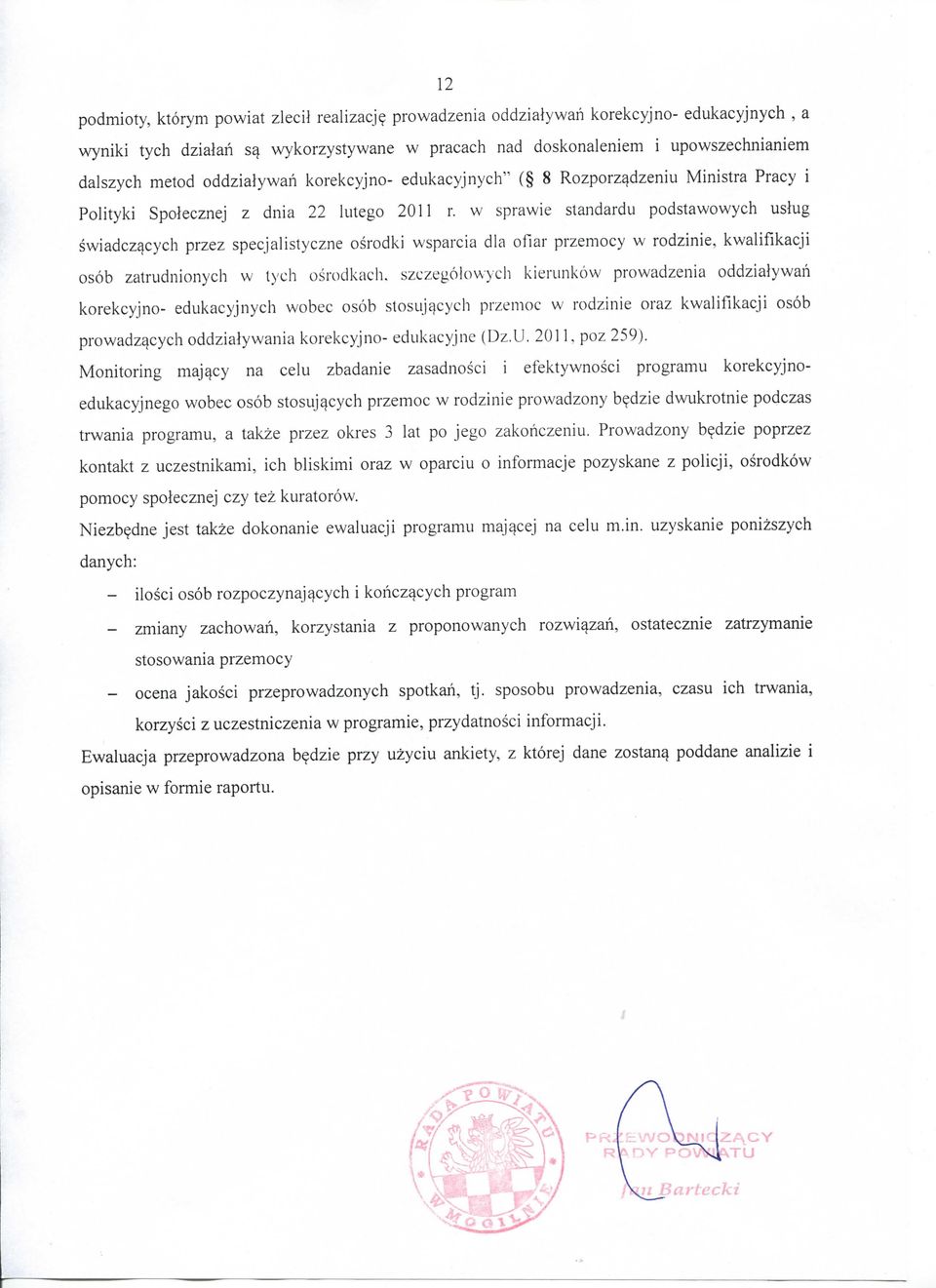 Rozporz^dzeniu Ministra Pracy i Polityki Spolecznej z dnia 22 lutego 2011 r.