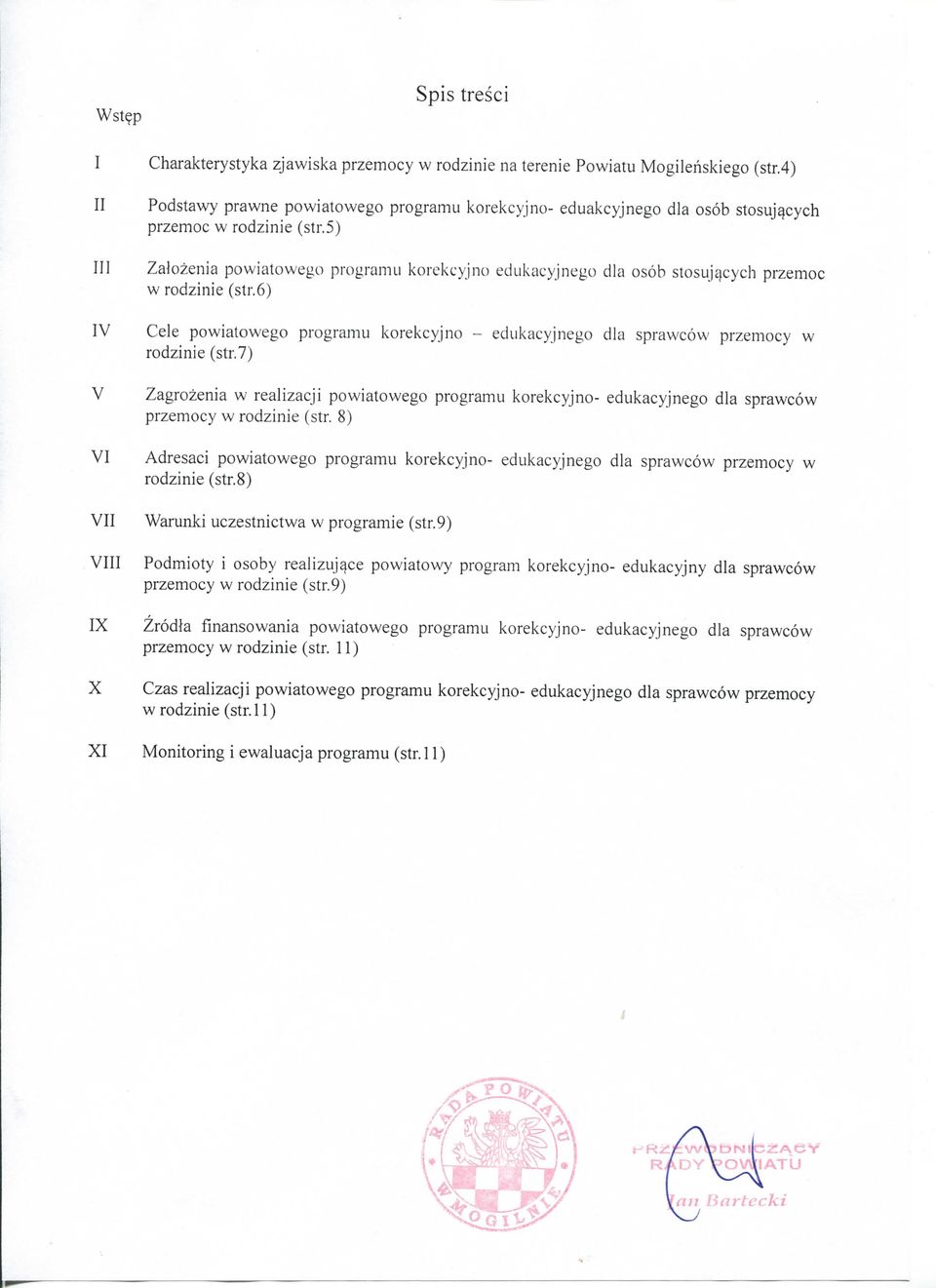 5) Zalozenia powiatowego programu korekcyjnt) cdukacyjnego dla osob slosujqcych przemoc w rodzinie (str.