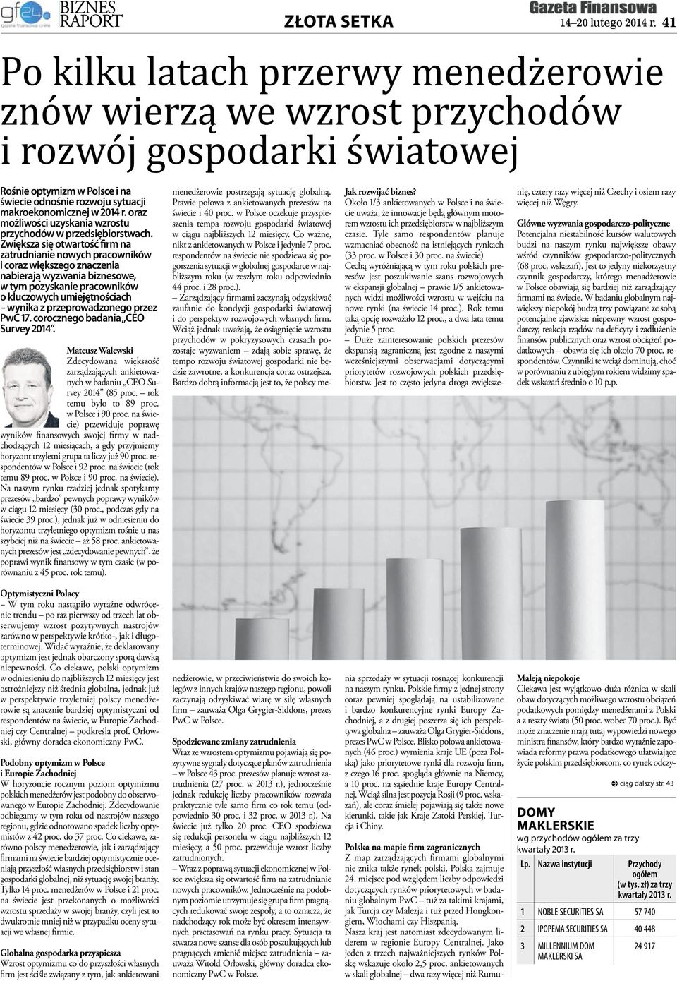 oraz możliwości uzyskania wzrostu przychodów w przedsiębiorstwach.