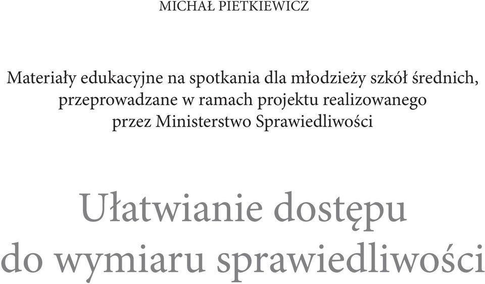 projektu realizowanego przez Ministerstwo