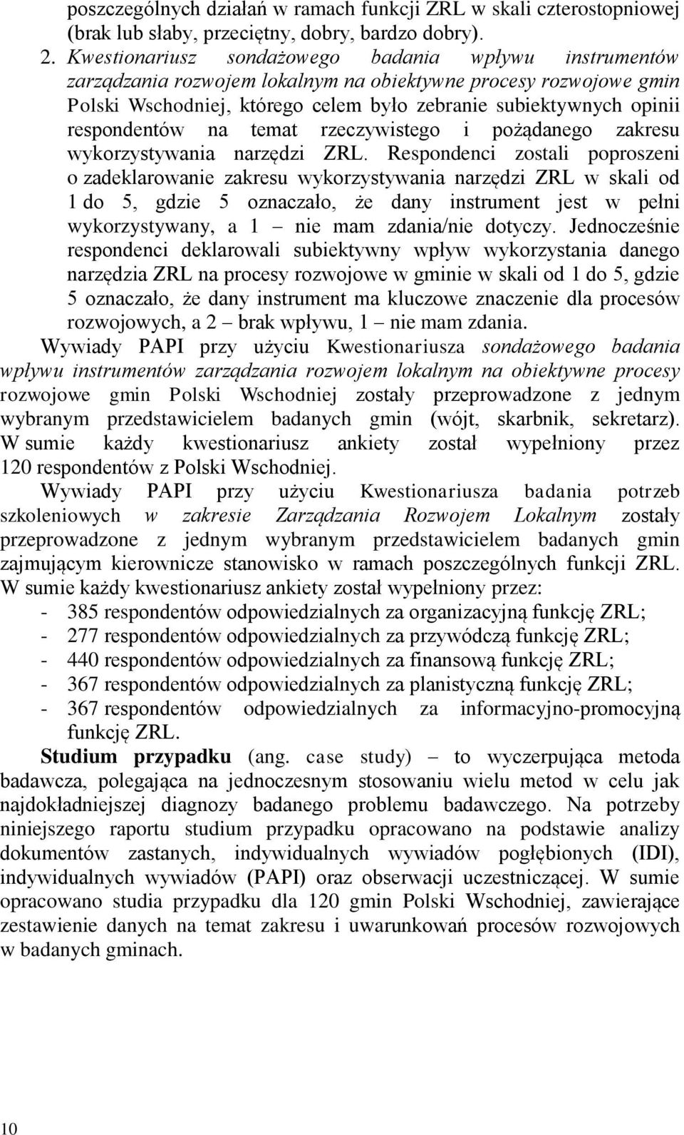 respondentów na temat rzeczywistego i pożądanego zakresu wykorzystywania narzędzi ZRL.