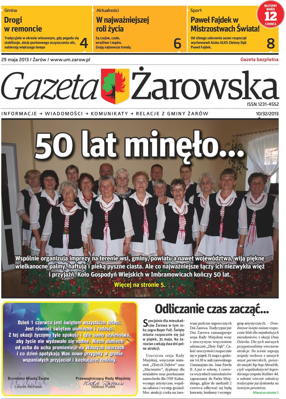 Znają najnowsze trendy. 6 Od silnego uderzenia sezon rozpoczął 8 wychowanek klubu ULKS Zielony Dąb Paweł Fajdek. 29 maja 2013 / Żarów / www.um.zarow.