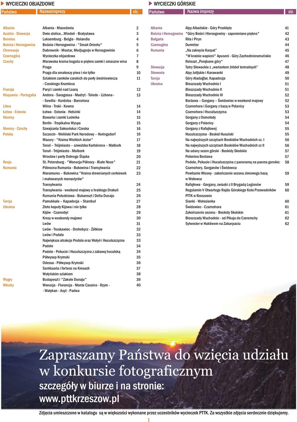 ..wiedeñ - Bratys³awa Luksemburg - Belgia - Holandia Boœnia i Hercegowina - "Smak Orientu" Dubrownik - Mostar, Medjugorje w Hercegowinie Wycieczka objazdowa Morawska kraina bogata w piêkne zamki i