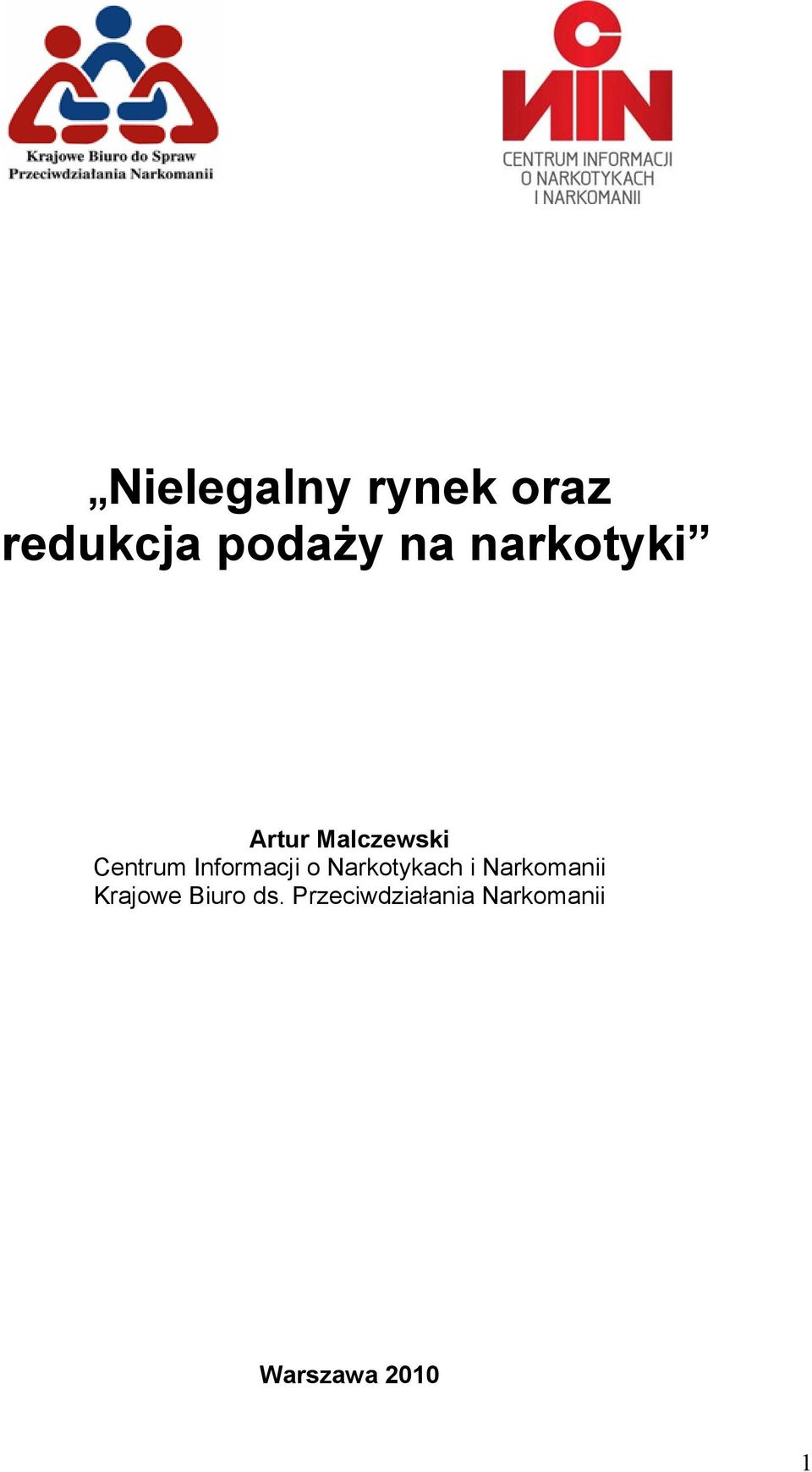 Informacji o Narkotykach i Narkomanii