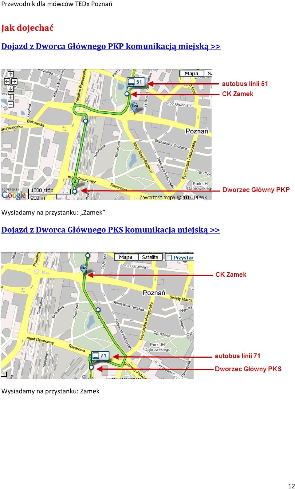 przystanku: Zamek Dojazd z Dworca Głównego