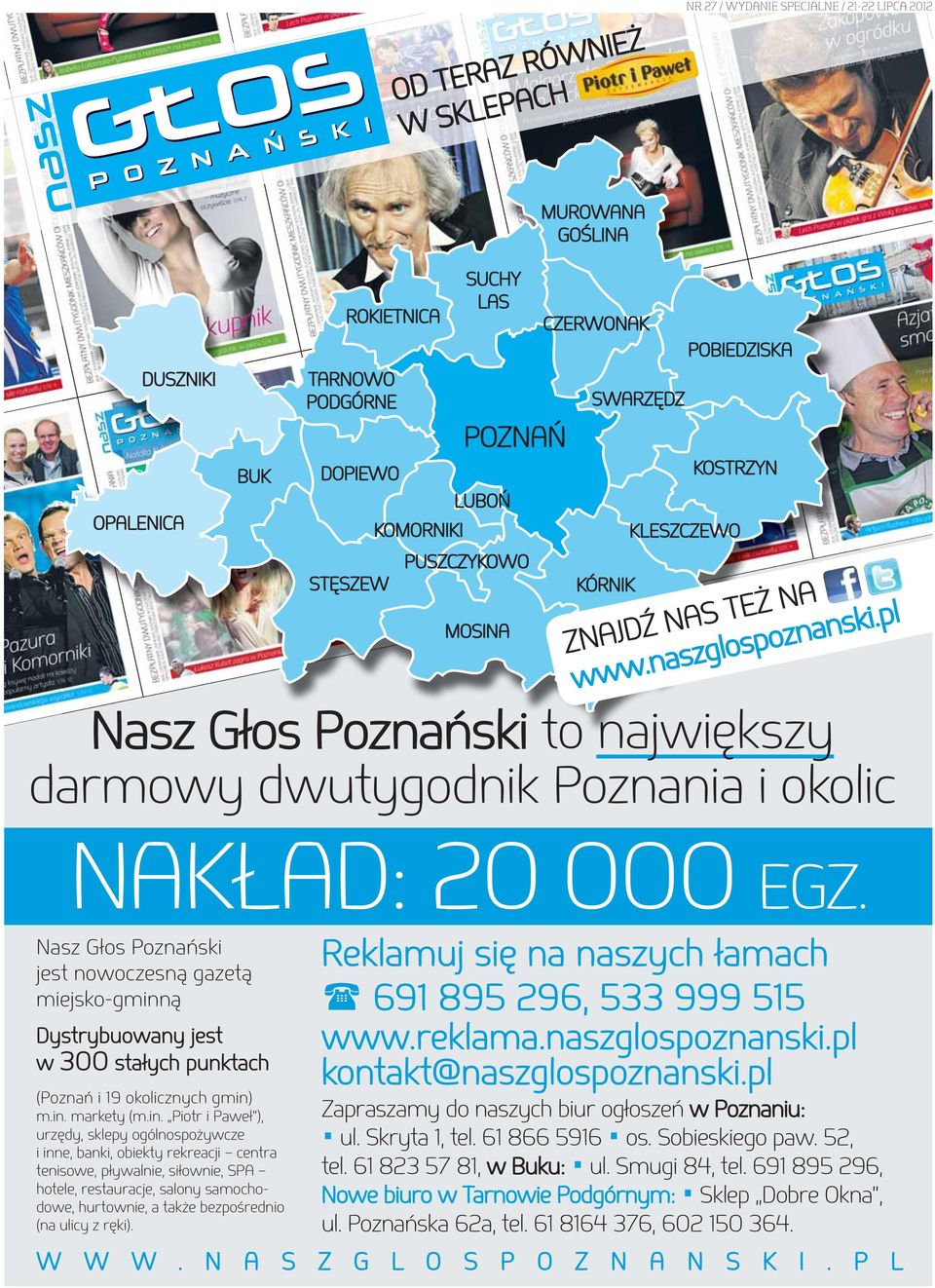 pl Nasz Głos Poznański Nasz Głos Poznański to największy darmowy dwutygodnik Poznania i okolic NAKŁAD: 20 000 EGZ.