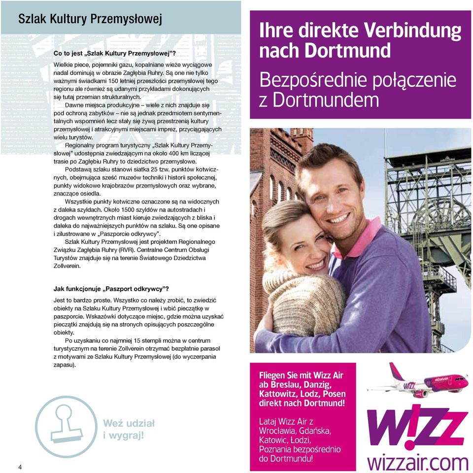 Dawne miejsca produkcyjne wiele z nich znajduje się pod ochroną zabytków nie są jednak przedmiotem sentymentalnych wspomnień lecz stały się żywą przestrzenią kultury przemysłowej i atrakcyjnymi