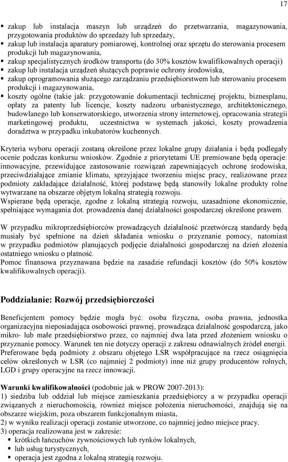 środowiska, zakup oprogramowania służącego zarządzaniu przedsiębiorstwem lub sterowaniu procesem produkcji i magazynowania, koszty ogólne (takie jak: przygotowanie dokumentacji technicznej projektu,