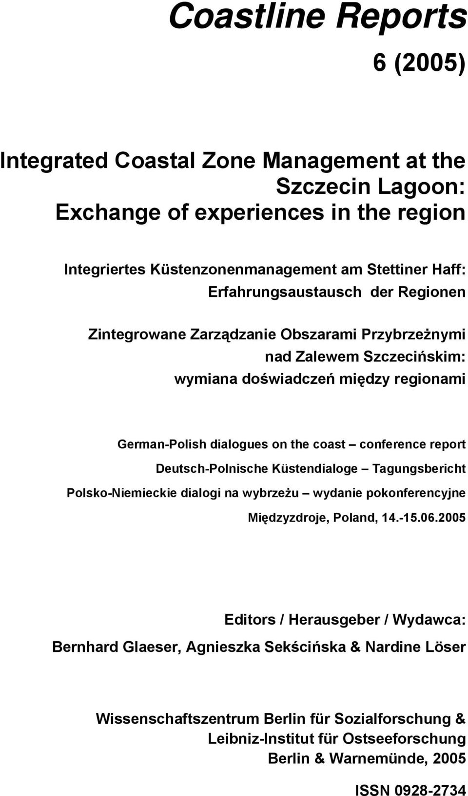 conference report Deutsch-Polnische Küstendialoge Tagungsbericht Polsko-Niemieckie dialogi na wybrzeżu wydanie pokonferencyjne Międzyzdroje, Poland, 14.-15.06.